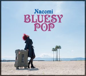 Bluesy Pop 2018 / Nacomi
