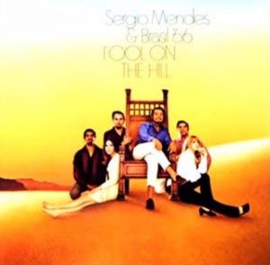 "Fool On The Hill / Sergio Mendes & Brasil '66" 1968年