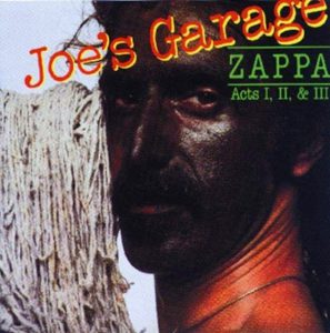 "Joe's Garage / Frank Zappa" 1979年