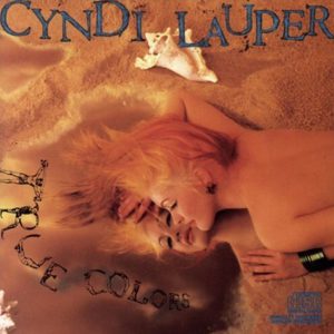 ("True Colors / Cyndi Lauper" 1986年)