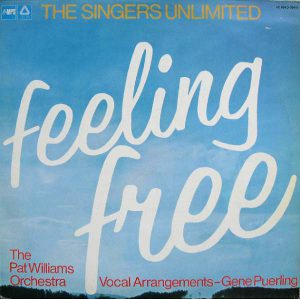 ("Feeling Free / The Singers Unlimited feat. The Pat Williams Orchestra" 1975年)