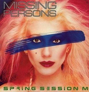 ("Spring Session M / Missing Persons" 1982年)