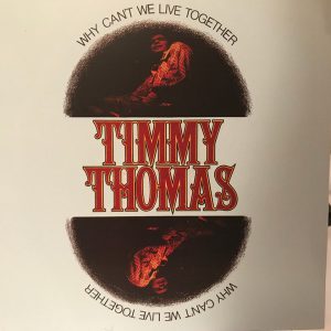 ("Why can't we live together / Timmy Thomas" 1972年)
