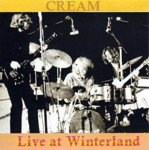 ("Live at Winterland / Cream" 1968年)