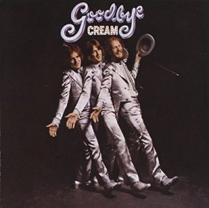 ("Good bye Cream / Cream" 1969年)