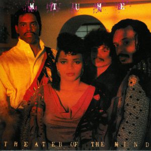 ("THEATER OF THE MIND / MTUME" 1986年)