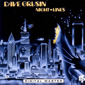 ("Night Line / Dave Grusin" 1984年)