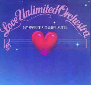 ("My Sweet Summer Suite / The Love Unlimited Orchestra" 1976年)
