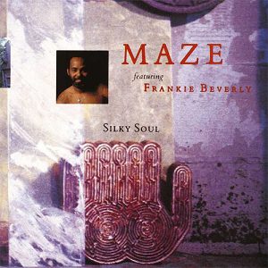 (Silky Soul / Maze" 1989年)