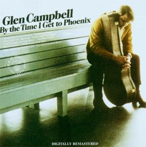 ("By The Time I Get To Phoenix / Glen Campbell" 1967年)