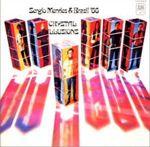 ("Crystal illusion / Sergio Mendes & Brasil '66" 1969年)