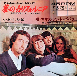 ([Sg]"California Dreamin' / The Mama's & The Papa's" 1965年)