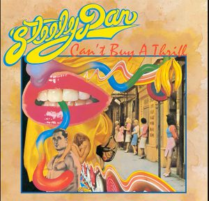 ("Can't Buy A Thrill / Steely Dan" 1972年)