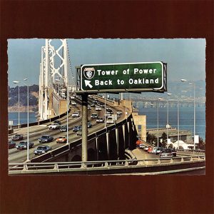 ("Back to Oakland / Tower Of Power" 1981年)