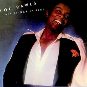 ("All Things in Time / Lou Rawls" 1976年)