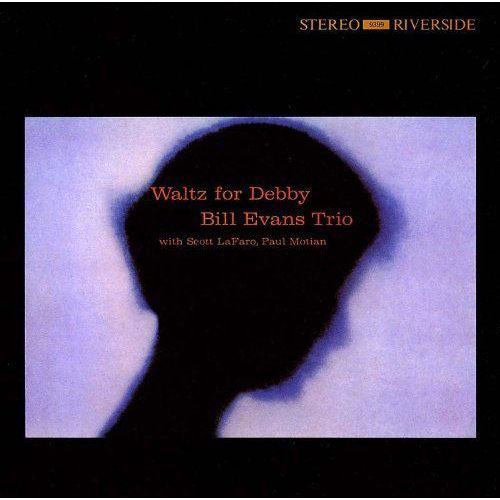 ("Waltz for Debby / Bill Evans 1961年)