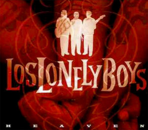 ("Heaven / Los Lonely Boys" 2004年)