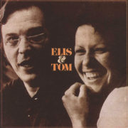 ("Elis&Tom / Tom Jobim & Elis Regina" 1974年)