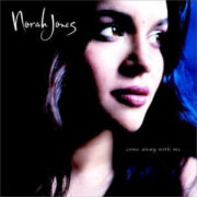 ("Come away with me[邦題：ノラ・ジョーンズ] / Norah Jones" 2002年)