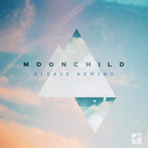 ("Please Rewind / Moonchild" 2014年)