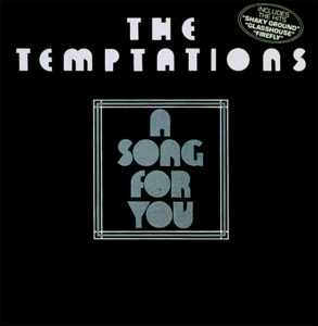 ("A Song for You / The Temptations" 1975年)