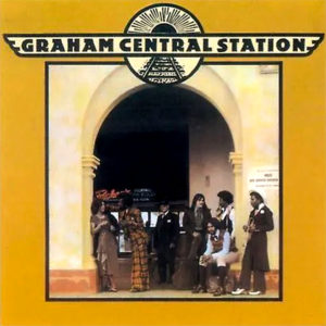("Graham Central Station / Graham Central Station" 1974年)