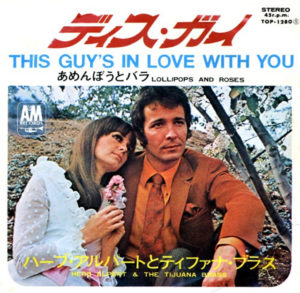 ("ディス・ガイ(This Guy&apos;s in Love with You) / Herb Alpert" 1968年)
